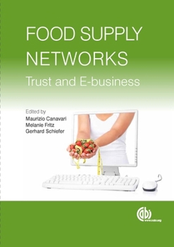 Paperback Food Supply Networks: Trust and E-Business Book