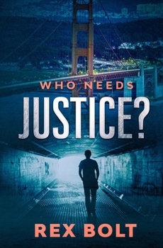 Paperback Who Needs Justice? Book