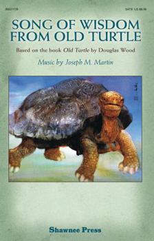 Paperback Song of Wisdom from Old Turtle: Based on the Book "old Turtle" by Douglas Wood Book