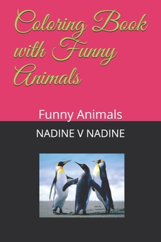 Paperback Coloring Book with Funny Animals: Funny Animals Book