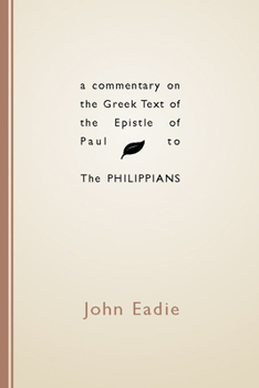 Paperback Commentary on the Greek Text of the Epistle of Paul to the Philippians Book