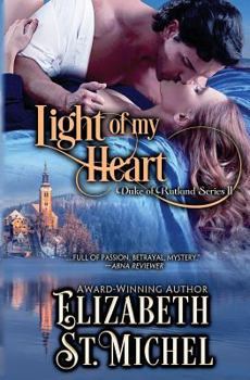 Light of My Heart: Duke of Rutland Series II - Book #2 of the Duke of Rutland