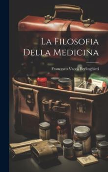 Hardcover La Filosofia Della Medicina [Italian] Book