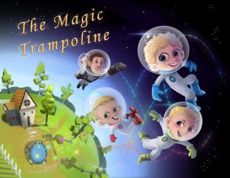 Paperback The Magic Trampoline Book