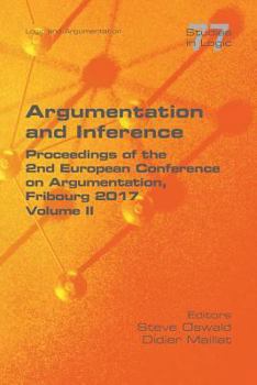 Paperback Argumentation and Inference. Volume II: Proceedings of the 2nd European Conference on Argumentation Book