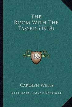 The Room With the Tassels - Book #1 of the Pennington Wise