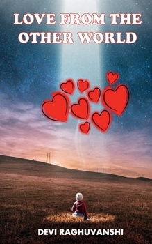 Paperback Love From The Other World Book