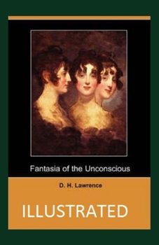Paperback Fantasia of the Unconscious Illustrated Book