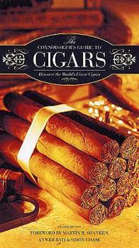 Paperback The Connoisseur's Guide to Cigars: Discover the World's Finest Cigars Book