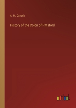Paperback History of the Colon of Pittsford Book