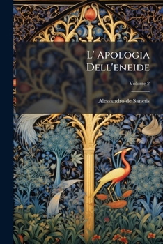 Paperback L' Apologia Dell'eneide; Volume 2 Book