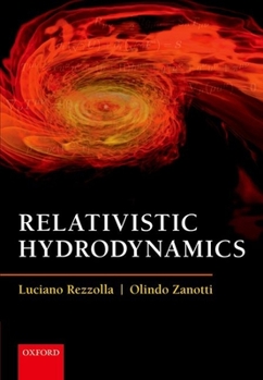 Hardcover Relativistic Hydrodynamics Book
