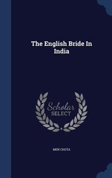 Hardcover The English Bride In India Book