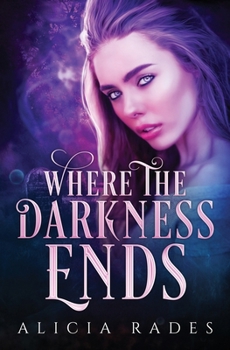 Paperback Where the Darkness Ends Book