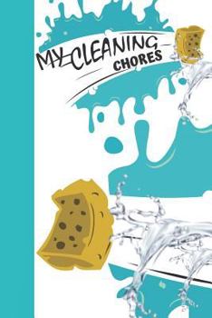 Paperback My Cleaning Chores: Daily Chore List Tracker Log Book