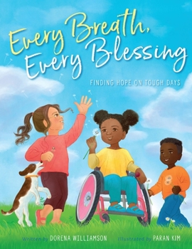 Hardcover Every Breath, Every Blessing: Finding Hope on Tough Days Book