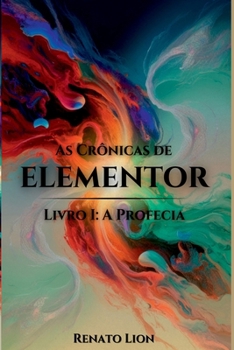 Paperback As Crônicas De Elementor [Portuguese] Book