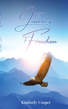 Paperback The Journey To Freedom Book