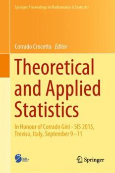 Theoretical and Applied Statistics: In Honour of Corrado Gini - SIS 2015, Treviso, Italy, September 9–11