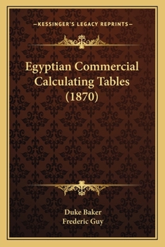 Paperback Egyptian Commercial Calculating Tables (1870) Book