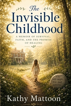 Paperback The Invisible Childhood: Finding My Voice. Keeping My Heart Book