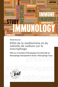 Paperback Effet de la metformine et du selenite de sodium sur le macrophage [French] Book