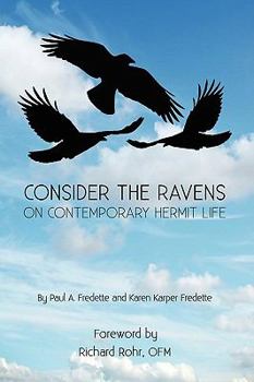 Paperback Consider the Ravens: On Contemporary Hermit Life Book