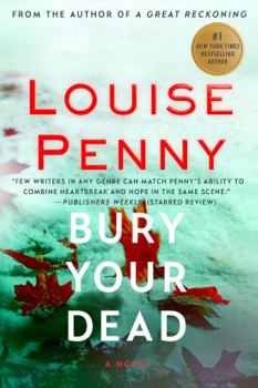 Paperback Bury Your Dead: A Chief Inspector Gamache Novel Book