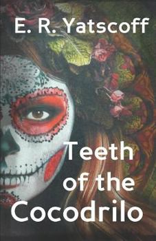 Paperback Teeth of the Cocodrilo Book