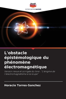 Paperback L'obstacle épistémologique du phénomène électromagnétique [French] Book