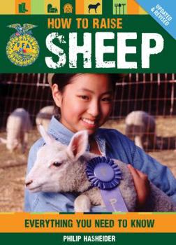 Flexibound How to Raise Sheep: Everything You Need to Know (FFA) Book