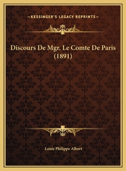 Hardcover Discours De Mgr. Le Comte De Paris (1891) [French] Book