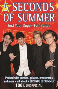 Paperback 5 Seconds of Summer: Test Your Super-Fan Status Book
