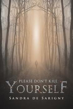 Paperback Please Don't Kill Yourself Book