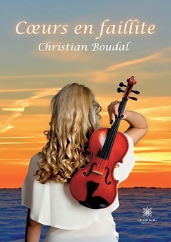 Paperback Coeurs en faillite [French] Book