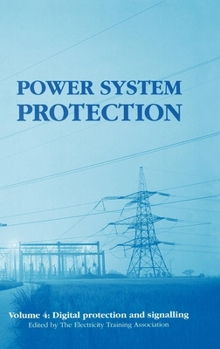 Hardcover Power System Protection: Digital Protection and Signalling Book