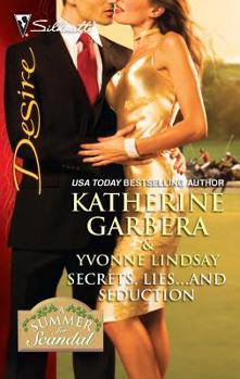 Secrets, Lies... and Seduction - Book #1 of the A Summer for Scandal