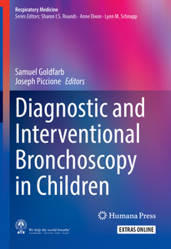 Hardcover Diagnostic and Interventional Bronchoscopy in Children Book