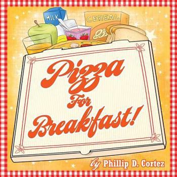 Paperback Pizza for Breakfast Book
