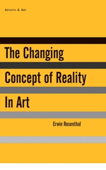 Hardcover The Changing Concept of Reality in Art Book