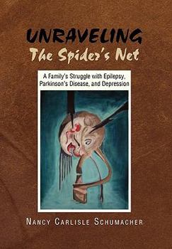 Hardcover Unraveling the Spider's Net Book