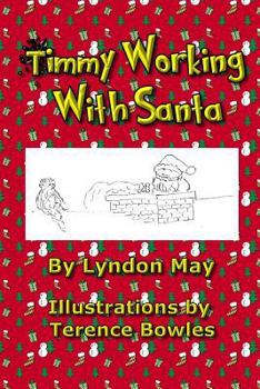 Paperback Timmy Working With Santa Book