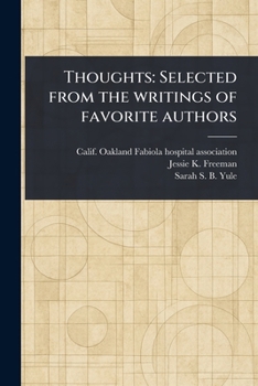 Thoughts: Selected From the Writings of Favorite Authors