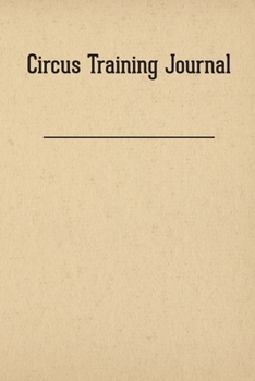 Paperback Circus Training Journal Book