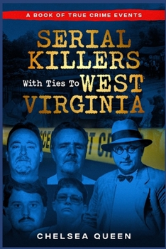 Paperback Serial Killers With Ties To West Virginia Book