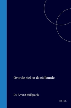 Hardcover Over de Ziel En de Zielkunde [Dutch] Book