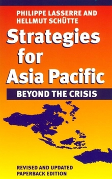 Paperback Strategies for Asia Pacific: Beyond the Crisis Book