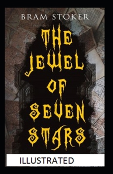 The Jewel of Seven Stars Illustrated