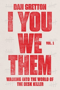 Hardcover I You We Them, Volume 1: Walking Into the World of the Desk Killer Book