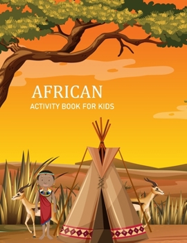 African Activity Book For Kids: African Adult Coloring Book